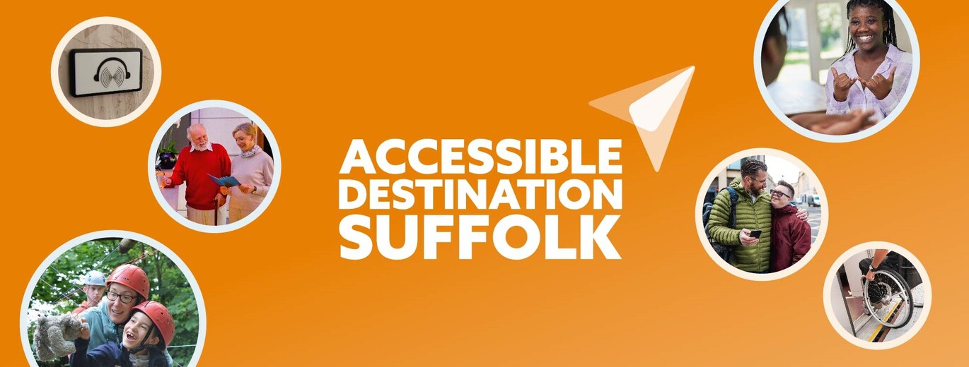 "Accessible Destination Suffolk, gallery of images including wheelchair user navigating a door entrance and people communicating using BSL" 