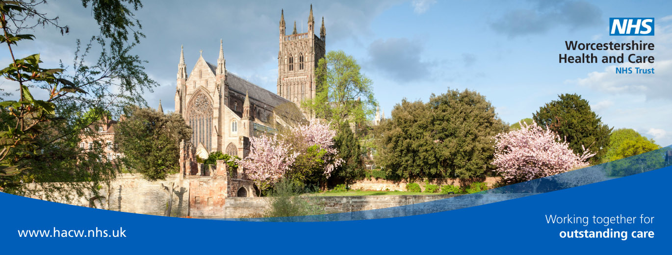 "Picture of Worcestershire cathedral with footer stating working together for outstanding care"